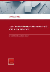 Guida con modulistica – La disciplina delle specifiche responsabilità dopo il CCNL 16/11/2022 Guida con modulistica – La disciplina delle specifiche responsabilità dopo il CCNL 16/11/2022