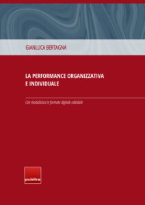 Guida con modulistica – La performance organizzativa e individuale Guida con modulistica – La performance organizzativa e individuale