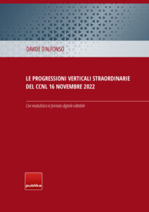 Guida con modulistica – Le progressioni verticali straordinarie del CCNL del 16 novembre 2022 Guida con modulistica – Le progressioni verticali straordinarie del CCNL del 16 novembre 2022